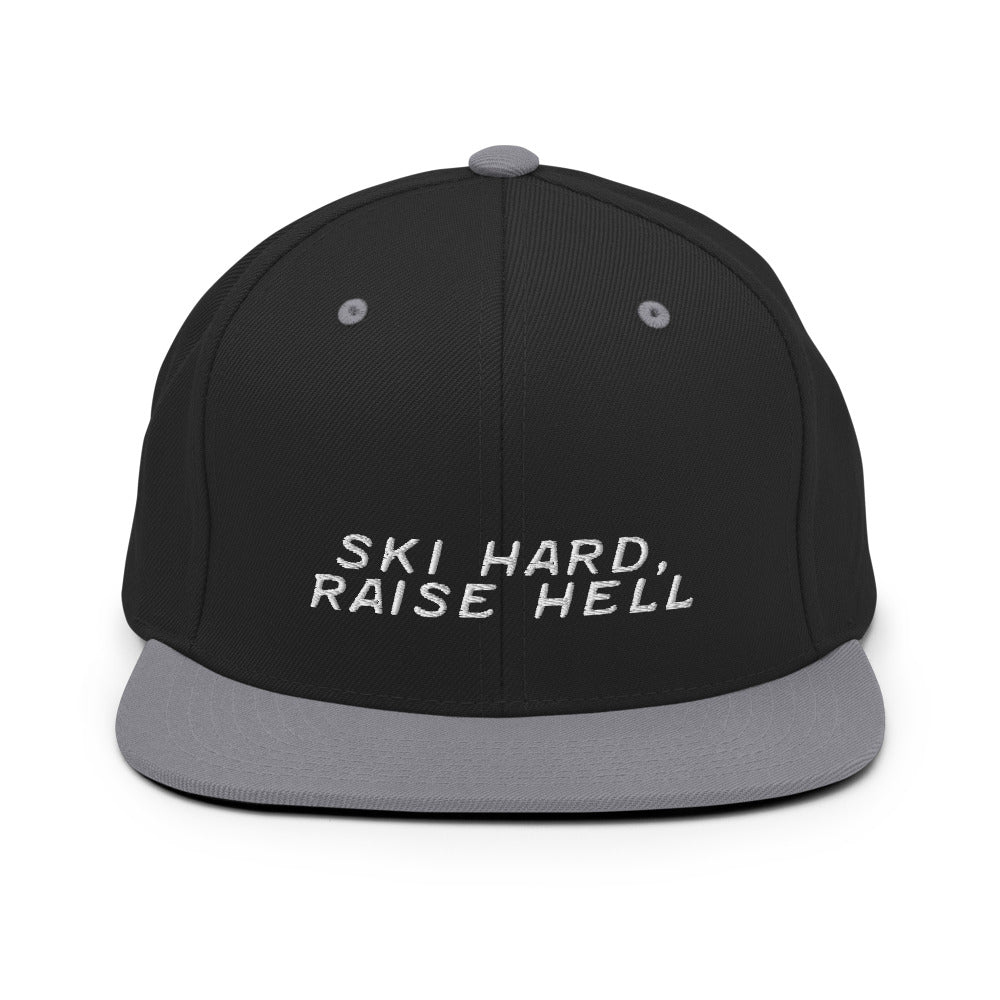 Ski Hard, Raise Hell Snapback